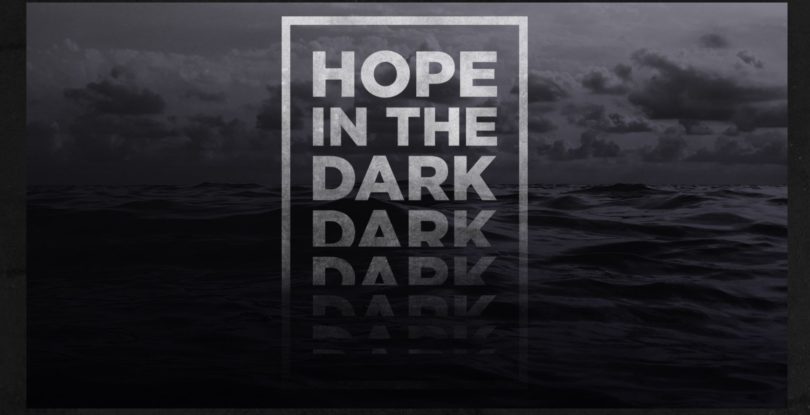 Hope In The Dark